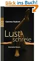 Lustschreie: Erotische Geschichten