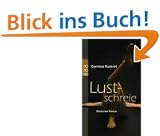 Lustschreie: Erotische Geschichten