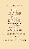 Der Glaube der Kirche in den Urkunden der Lehrverkündigung