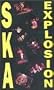 Ska Explosion [VHS]