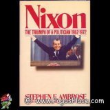 Nixon, Vol. 2: The Triumph of a Politician, 1962-1972