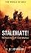 Search : Stalemate!: Great Trench Warfare Battles (World of War (Rigel))