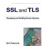 SSL and TLS: Designing and Building Secure Systems