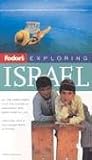 Travel : Fodor's Exploring Israel, 3rd Edition (Fodor's Exploring Israel)