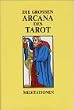 Die Gro�en Arcana des Tarot. 2 B�nde: Meditationen