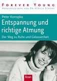 Entspannung und richtige Atmung: Der Weg zu Ruhe und Gelassenheit