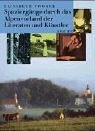 book cover Spaziergänge durch das Alpenvorland der Literaten und Künstler - Elisabeth Tworek