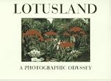Lotusland: A Photographic Odyssey