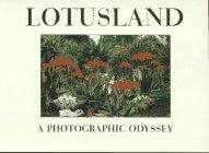 Lotusland: A Photographic Odyssey