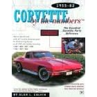 Corvette by the Numbers: 1955-1982: The Essential Corvette Parts Reference (Chevrolet)