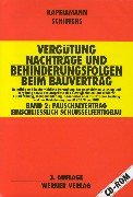 Vergütung, Nachträge und Behinderungsfolgen beim Bauvertrag, Bd.2, Pauschalvertrag einschließlich Schlüsselfertigbau, m. CD-ROM