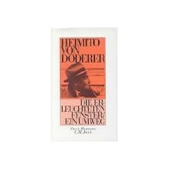Heimito von Doderer: Die erleuchteten Fenster; Ein Umweg