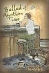 Ballad of Another Time: A Novel (THE AMERICAS)