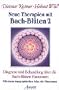 Neue Therapien mit Bach-Bl�ten, Bd.2, Diagnose und Behandlung �ber die Bach-Bl�ten Hautzonen: Diagnose und Behandlung �ber die Bach-Bl�ten Hautzonen. Mit einem topographischen Atlas der Hautzonen
