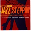 This Is Jazz Steppin'