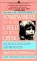 Somewhere a Child Is Crying (Mentor)