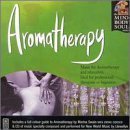 Aromatherapy: The Mind Body and Soul Series