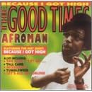 The Good Times by  Afroman 