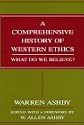 A Comprehensive History of Western Ethics: What Do We Believe?