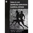 Parallel and Distributed Computation: Numerical Methods (Optimization and Neural Computation)