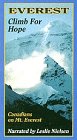 Everest:Climb for Hope [VHS]