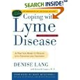 Coping with Lyme Disease: A Practical Guide to Dealing with Diagnosis and Treatment by  Denise Lang and Kenneth Liegner