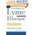 Coping with Lyme Disease: A Practical Guide to Dealing with Diagnosis and Treatment
