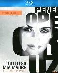 Tutto Su Mia Madre