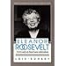 Eleanor Roosevelt: First Lady of American Liberalism (Twayne's 20th Century American Biography Series, No 6)