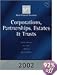 West Federal Taxation 2002 Edition: Corporations, Partnerships, Estates and Trusts