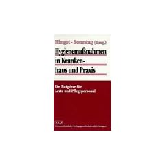Hygienema�nahmen in Krankenhaus und Praxis
