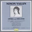 Ninon Vallin: Opera & M�lodie