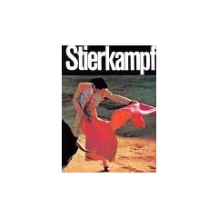 Stierkampf in Wort und Bild
