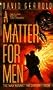 A Matter For Men (The War Against the Chtorr, Book 1)