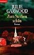 Zum Sterben sch�n