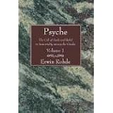 Psyche:TheCultofSoulsandBeliefinImmortalityAmongtheGreeks
