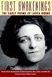 First Awakenings: The Early Poems of Laura Riding