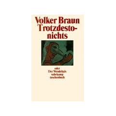 Trotzdestonichts oder Der Wendehals (suhrkamp taschenbuch)