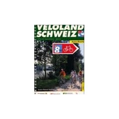 Veloland Schweiz 8. Aare-Route. Offizieller Routenf�hrer
