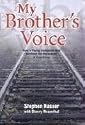 My Brother's Voice: How a Young Hungarian Boy Survived the Holocaust