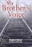 My Brother's Voice: How a Young Hungarian Boy Survived the Holocaust: A True Story