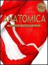 Anatomica: The Complete Home Medical Reference
