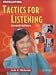 Tactics for Listening: Developing Tactics for Listening