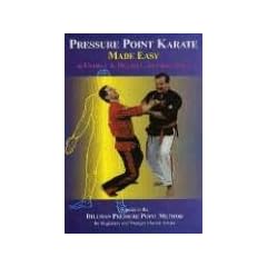 Pressure Point Karate Made Easy: A Guide to the Dillman Pressure Point Method for Beginners and Young Adults