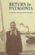 City Travel Guides Discounted  Books : Return to Patagonia: By Way of the Falkland Islands