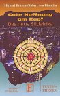 Gute Hoffnung am Kap? - Michael Behrens, Robert von Rimscha