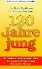 120 Jahre jung - Bodo Kuklinski, Ina van Lunteren
