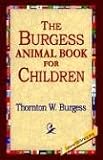The Burgess Animal Book for Children