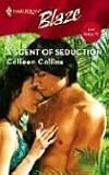 A Scent Of Seduction (Harlequin Blaze)