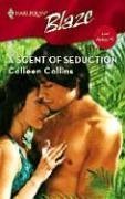 A Scent Of Seduction (Harlequin Blaze)